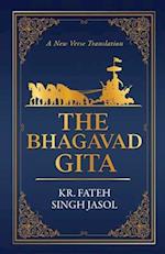 The Bhagavad Gita: A New Verse Translation 