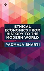 Ethical Economics from History to the Modern World 