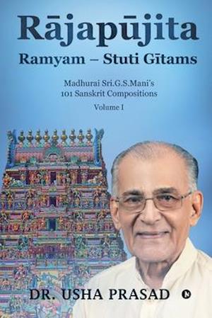 Rajapujita Ramyam - Stuti Gitams