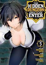 The Hidden Dungeon Only I Can Enter (Manga) Vol. 5