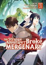 The Strange Adventure of a Broke Mercenary (Manga) Vol. 3