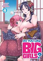Do You Like Big Girls? Vol. 4