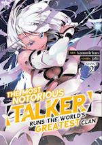 The Most Notorious Talker Runs the World's Greatest Clan (Manga) Vol. 2