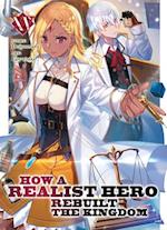 How a Realist Hero Rebuilt the Kingdom (Light Novel) Vol. 15