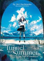 The Tunnel to Summer, the Exit of Goodbyes (Light Novel)