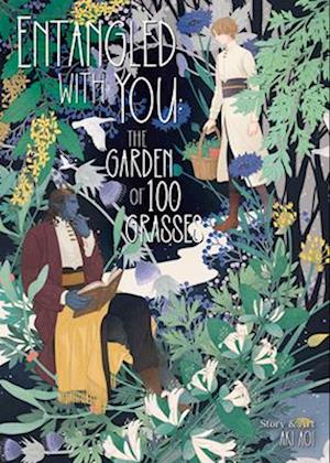 Entangled with You: The Garden of 100 Grasses