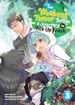 The Weakest Tamer Began a Journey to Pick Up Trash (Light Novel) Vol. 3