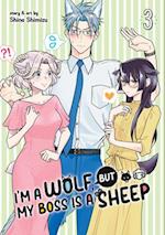 I'm a Wolf, But My Boss Is a Sheep! Vol. 3