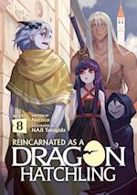 Reincarnated as a Dragon Hatchling (Light Novel) Vol. 8