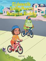 Sidewalk Sally Meets Recycle Buddy 