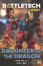 BattleTech Legends: Daughter of the Dragon 