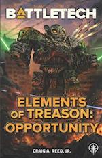 BattleTech: Elements of Treason: Opportunity 