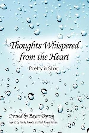 Thoughts Whispered from the Heart