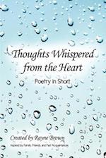 Thoughts Whispered from the Heart