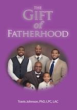 The Gift of Fatherhood