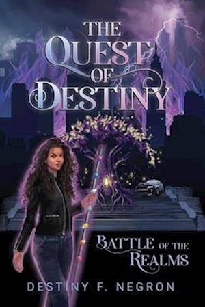 The Quest of Destiny
