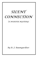 Silent Connection (A Murder Mystery)