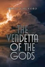 The Vendetta of the Gods