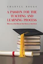 A Passion for the Teaching and Learning Process