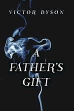 A Father's Gift