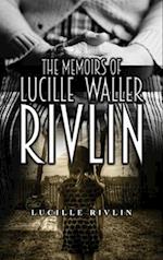 The Memoirs of Lucille Waller Rivlin