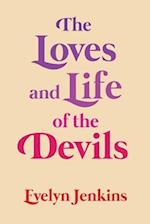 The Loves and Life of the Devils