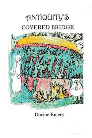 Antiquity's Covered Bridge