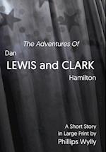 The Adventures of Dan Lewis and Clark Hamilton 