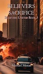 Believers Sacrifice : Believers United Book 3