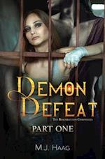 Demon Defeat: Part One 