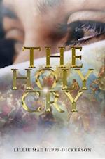 The Holy Cry