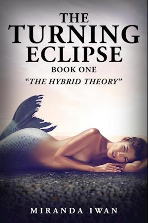 The Turning Eclipse : Book One