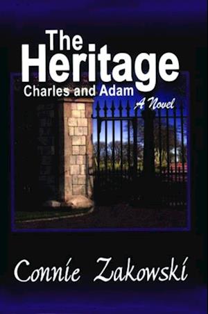 The Heritage : Charles and Adam