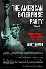 American Enterprise Party (Volume II)