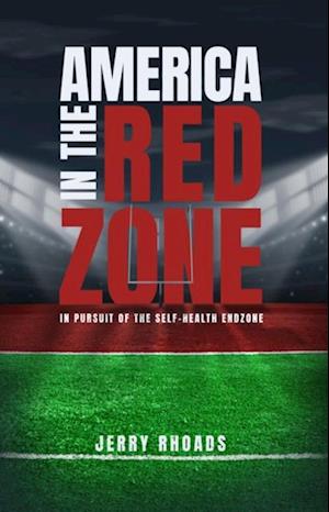 America in the Red Zone