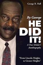 By George, He Did It!