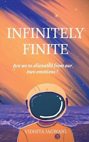 INFINITELY FINITE