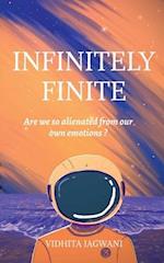 INFINITELY FINITE 