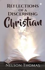 Reflections of a Discerning Christian 