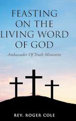 Feasting on the Living Word of God: Ambassador of Truth Ministries 