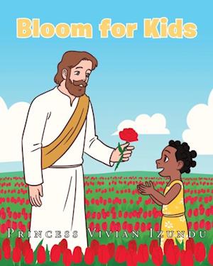 Bloom for Kids