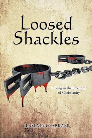 Loosed Shackles