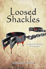 Loosed Shackles