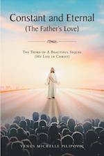 Constant and Eternal (The Father's Love)