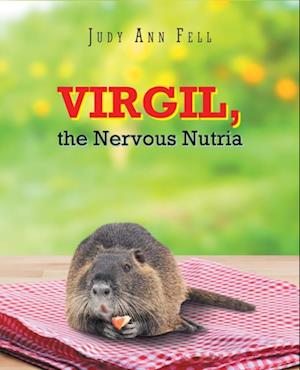 Virgil, the Nervous Nutria