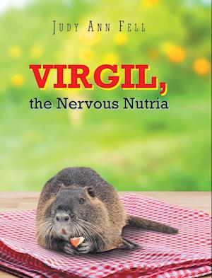 Virgil, the Nervous Nutria