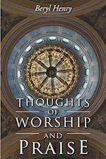 Thoughts of Worship and Praise