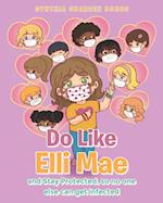 Do like Elli Mae