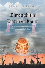 Through the Darkest Hour