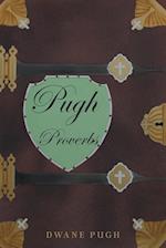 Pugh Proverbs 